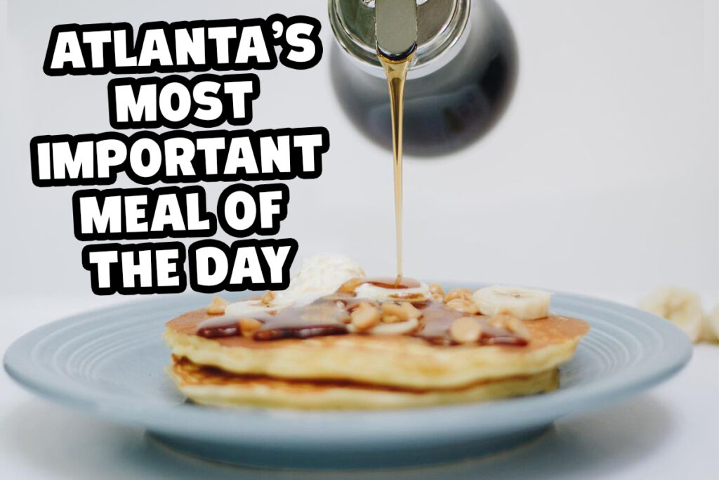 In Search Of The Best Breakfast In Atlanta
